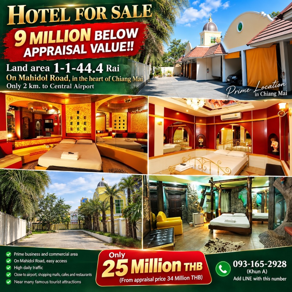 ขายถูกกว่าประเมิน 9 ล้าน!! โรงแรม 1-1-44.4 ไร่ ติดถ.มหิดล ใจกลางอ.เมืองเชียงใหม่ ใกล้เซ็นทรัลแอร์พอร